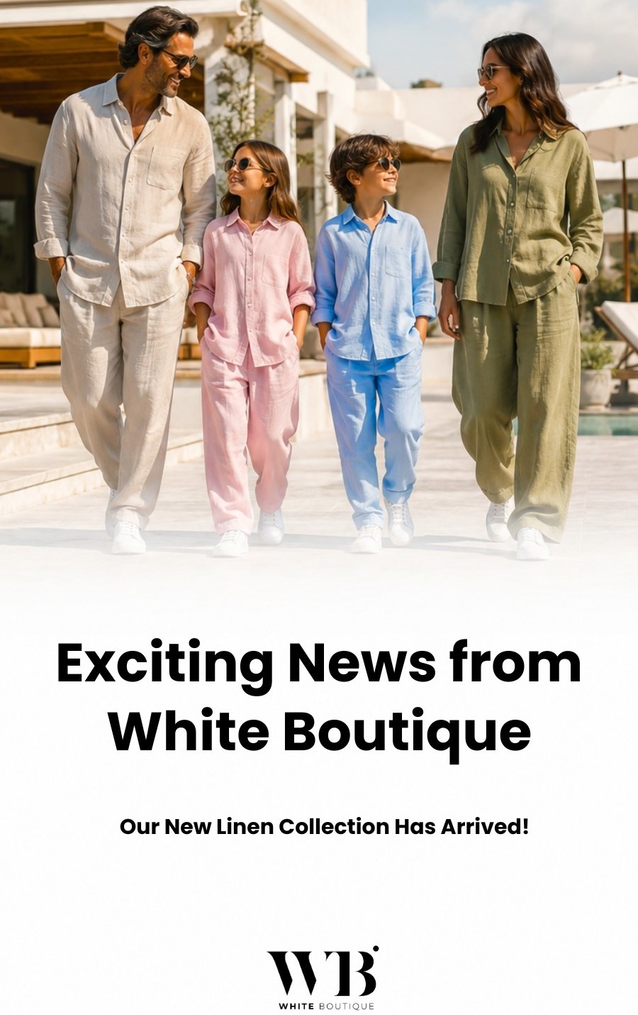 Family wearing White Boutique's new linen collection by a sunlit poolside