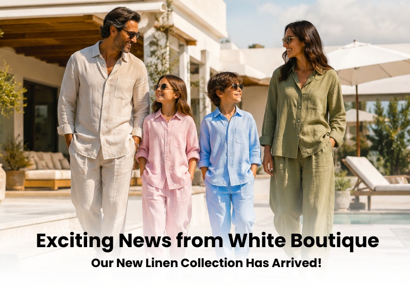 White Boutique new linen collection